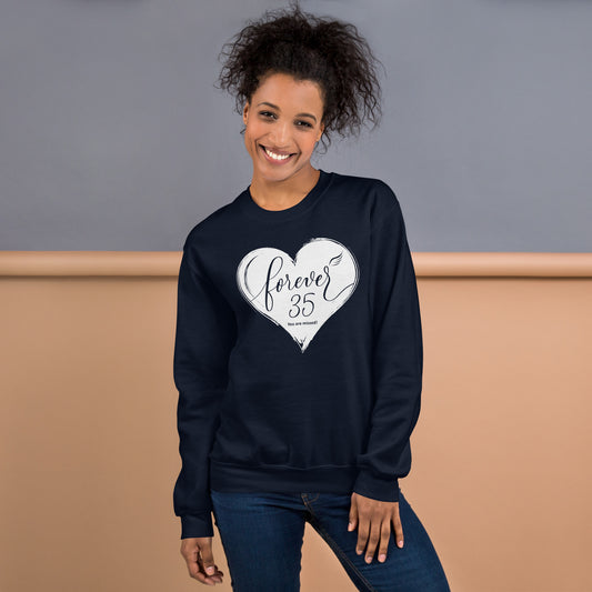 Forever 35 (Unisex Crew Neck Sweatshirt | Gildan)