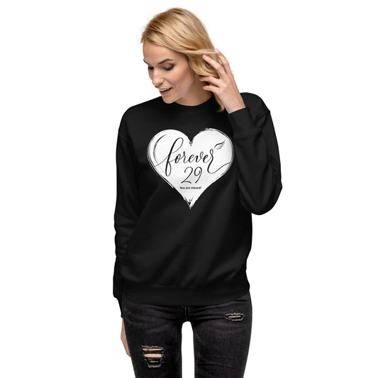 Forever 29 (Unisex Premium Sweatshirt | Cotton Heritage)