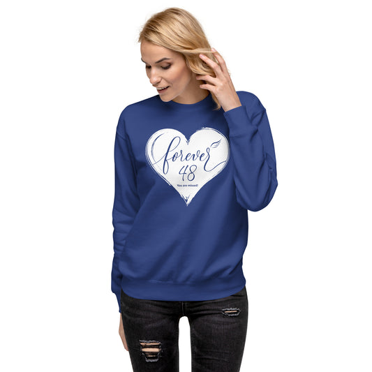 Forever 48 (Unisex Premium Sweatshirt | Cotton Heritage)