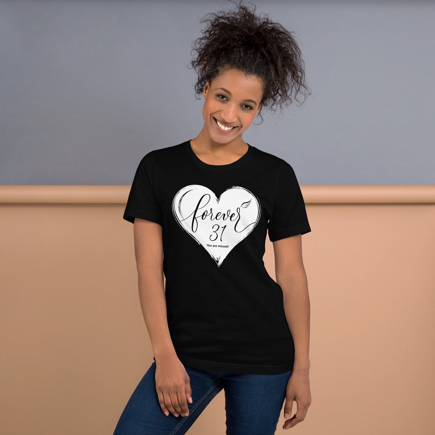 Forever 31 (Unisex Staple T-Shirt | Bella + Canvas)