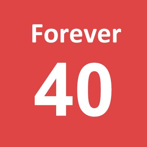 Forever 40