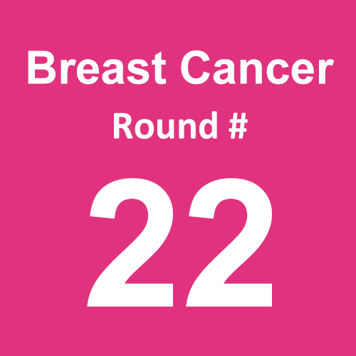 Breast Cancer - Round 22