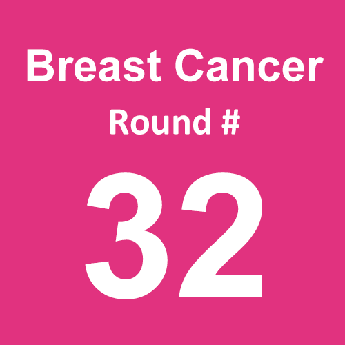 Breast Cancer - Round 32