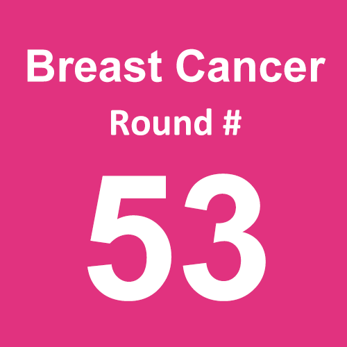 Breast Cancer - Round 53