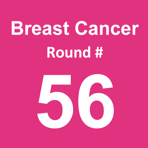 Breast Cancer - Round 56