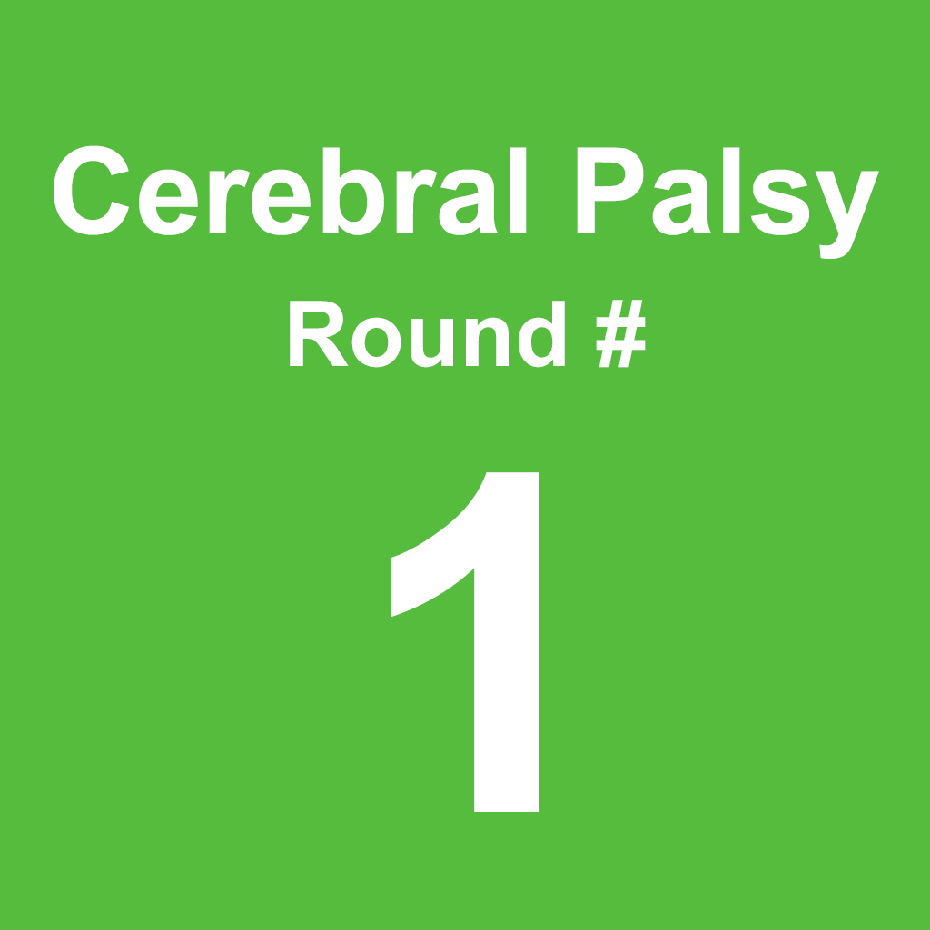 Cerebral Palsy - Round 1