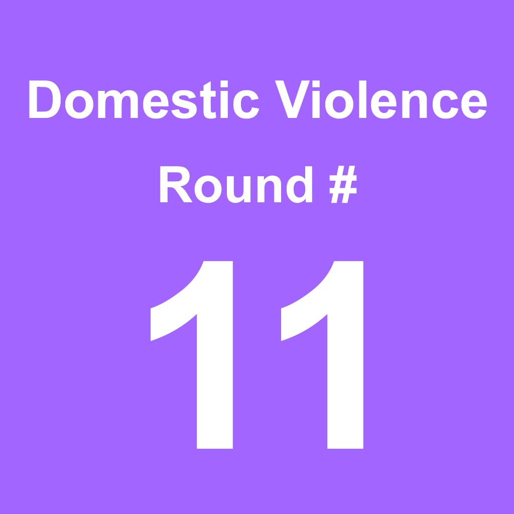 Domestic Violence - Round 11