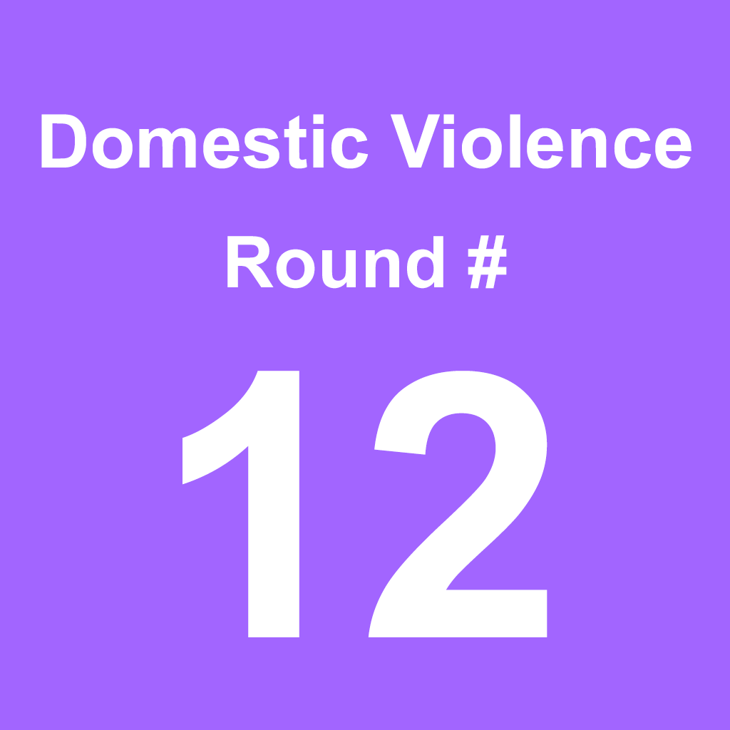 Domestic Violence - Round 12