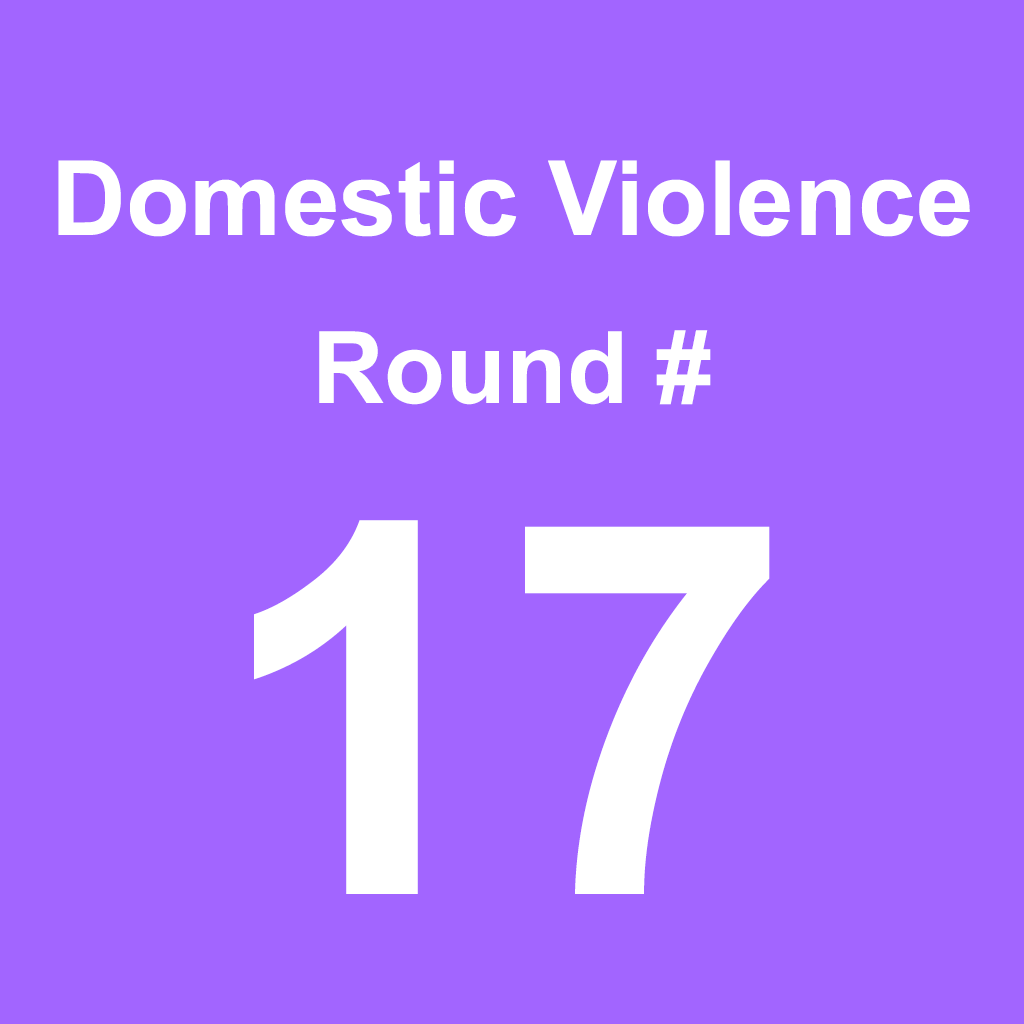 Domestic Violence - Round 17