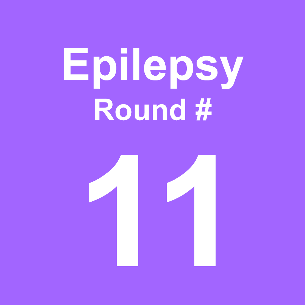 Epilepsy - Round 11