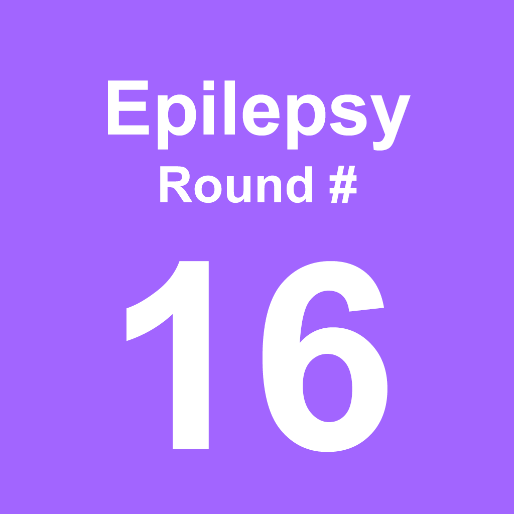 Epilepsy - Round 16
