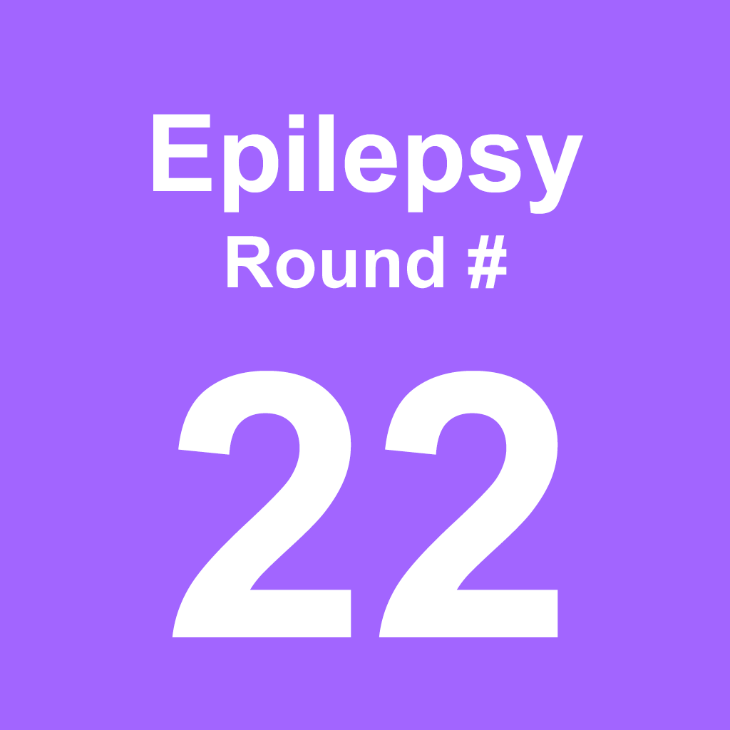 Epilepsy - Round 22