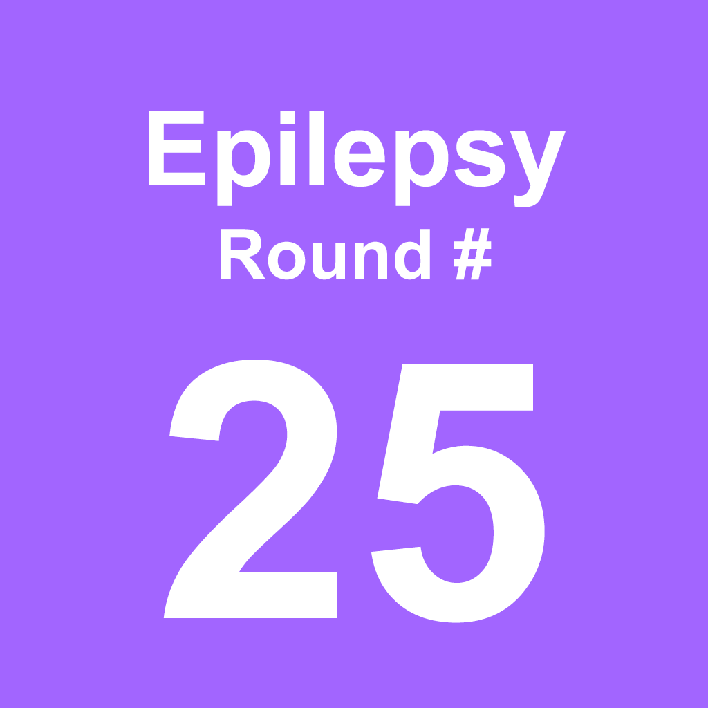 Epilepsy - Round 25