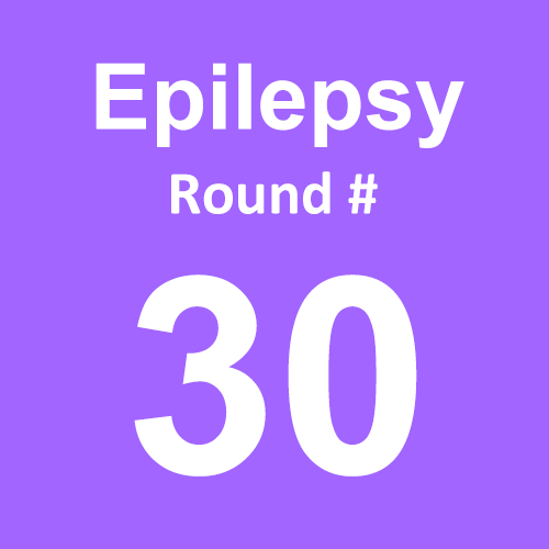 Epilepsy - Round 30
