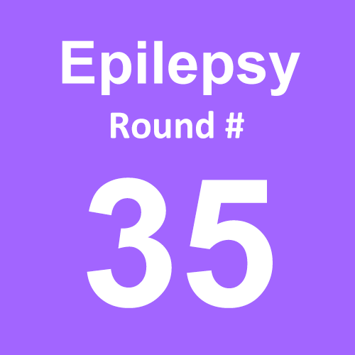 Epilepsy - Round 35