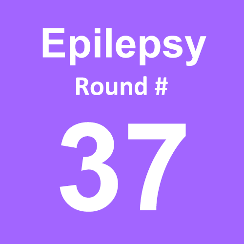 Epilepsy - Round 37