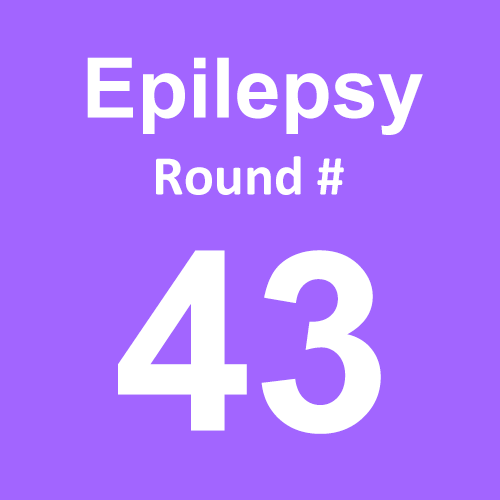 Epilepsy - Round 43