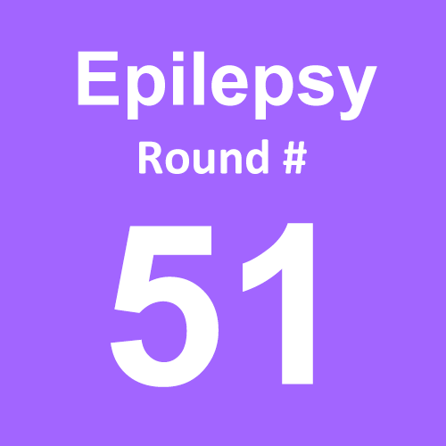 Epilepsy - Round 51