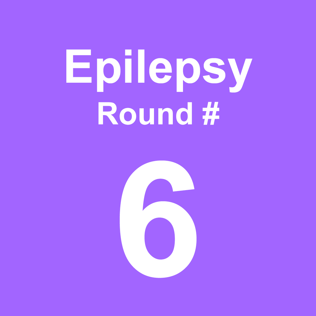 Epilepsy - Round 6