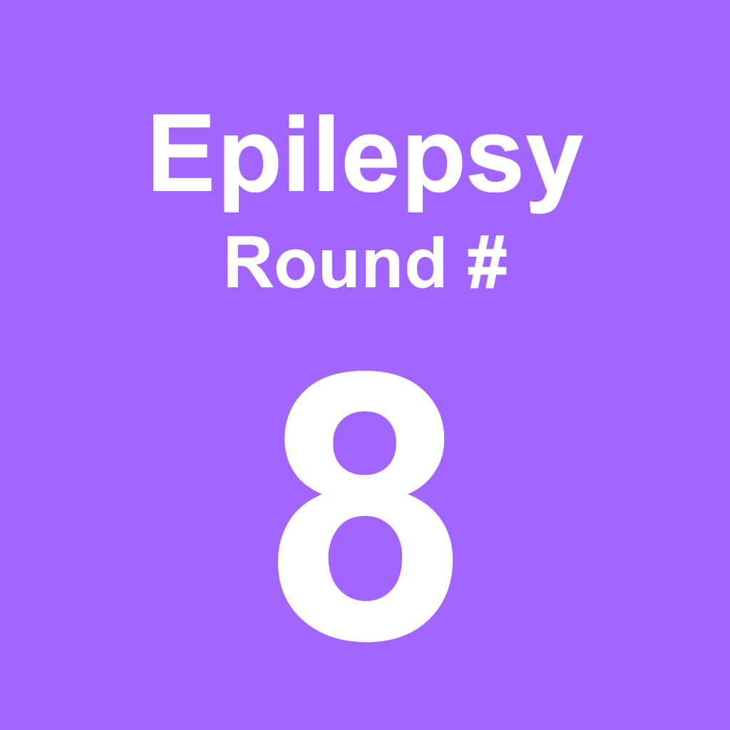 Epilepsy - Round 8