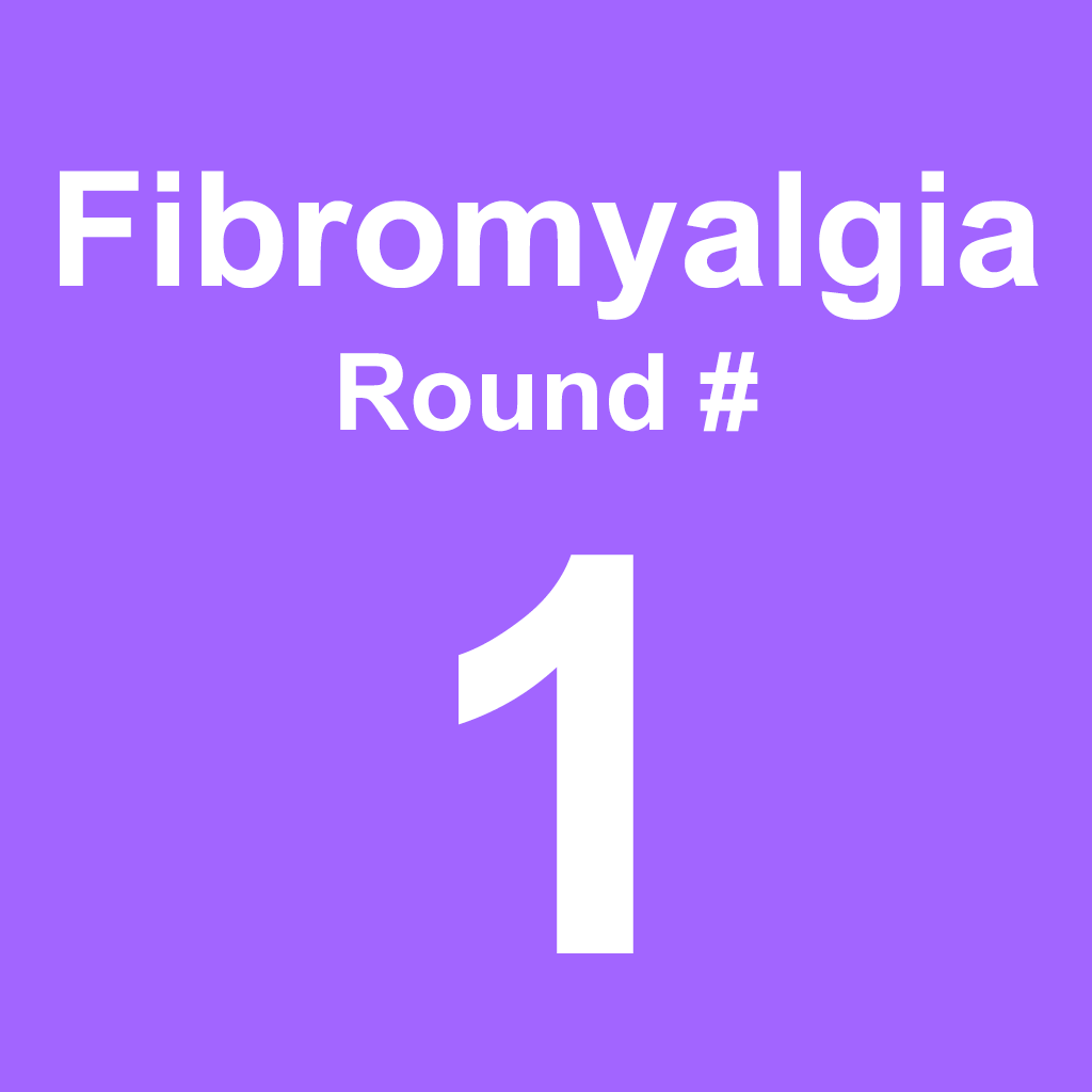 Fibromyalgia - Round 1