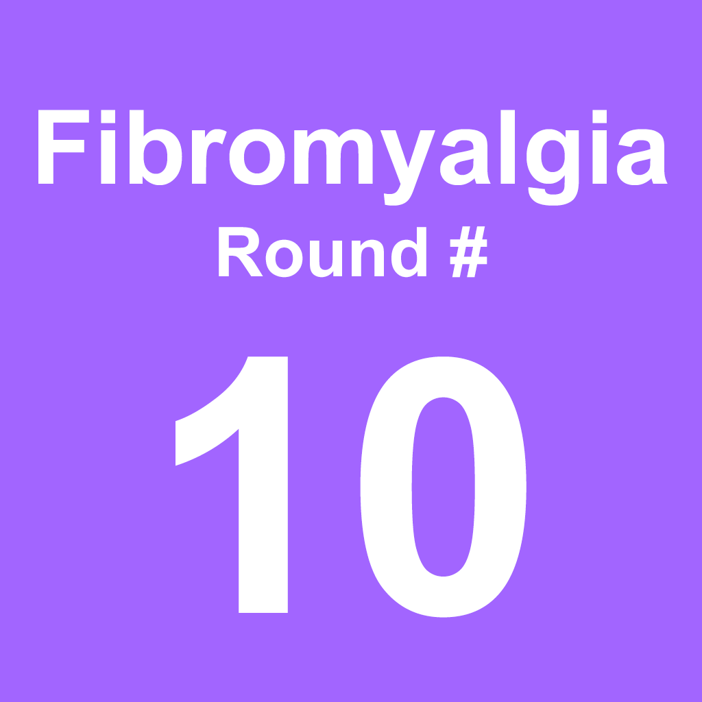 Fibromyalgia - Round 10