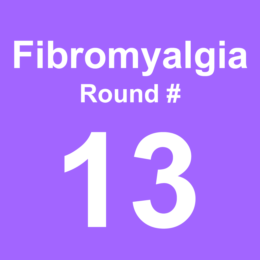 Fibromyalgia - Round 13