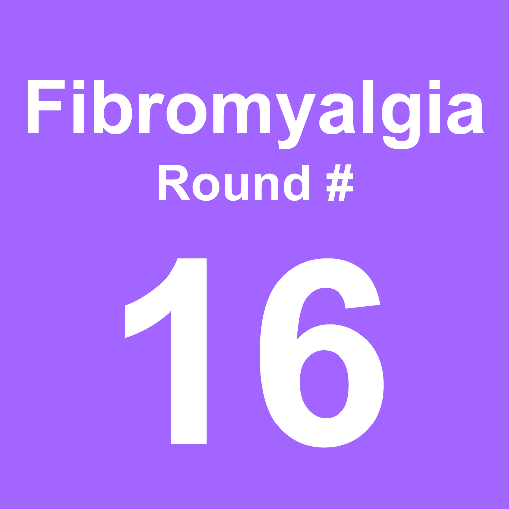 Fibromyalgia - Round 16