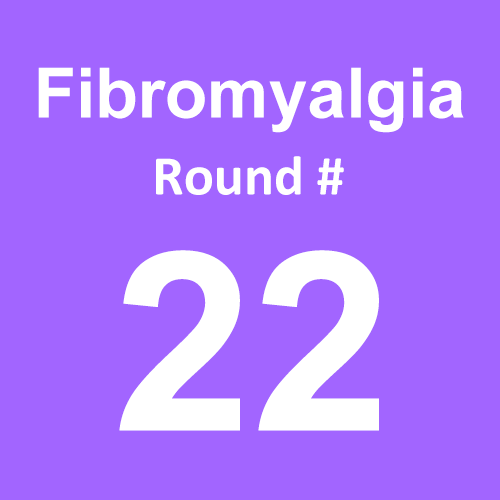 Fibromyalgia - Round 22