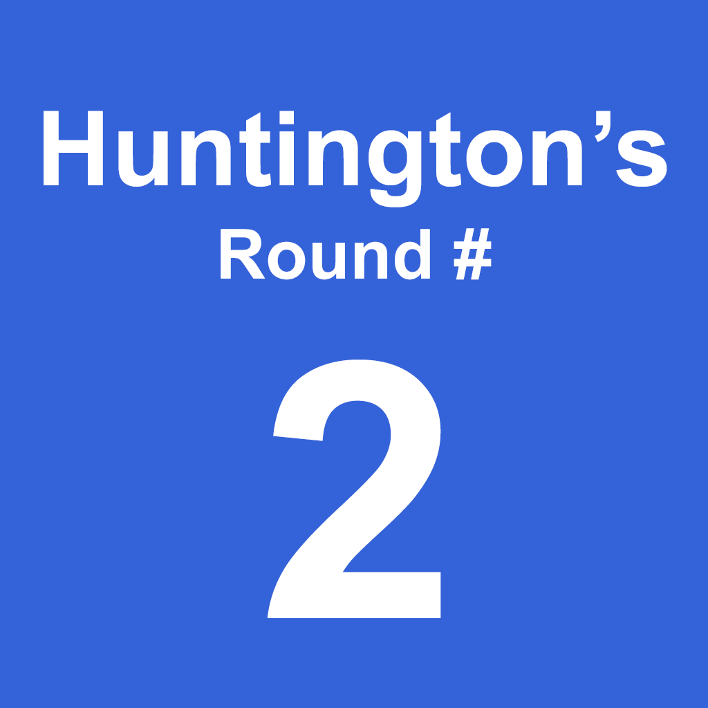 Huntington's - Round 2