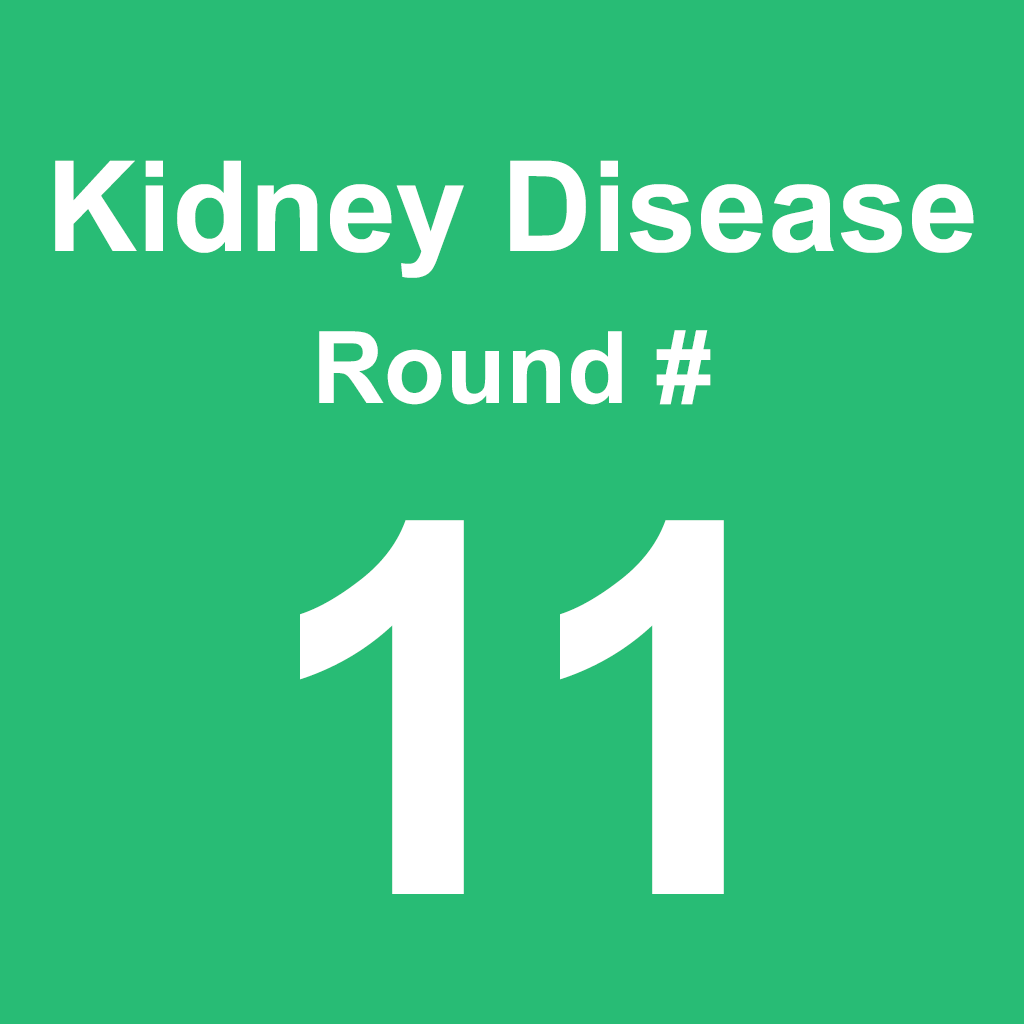 Kidney Disease - Round 11