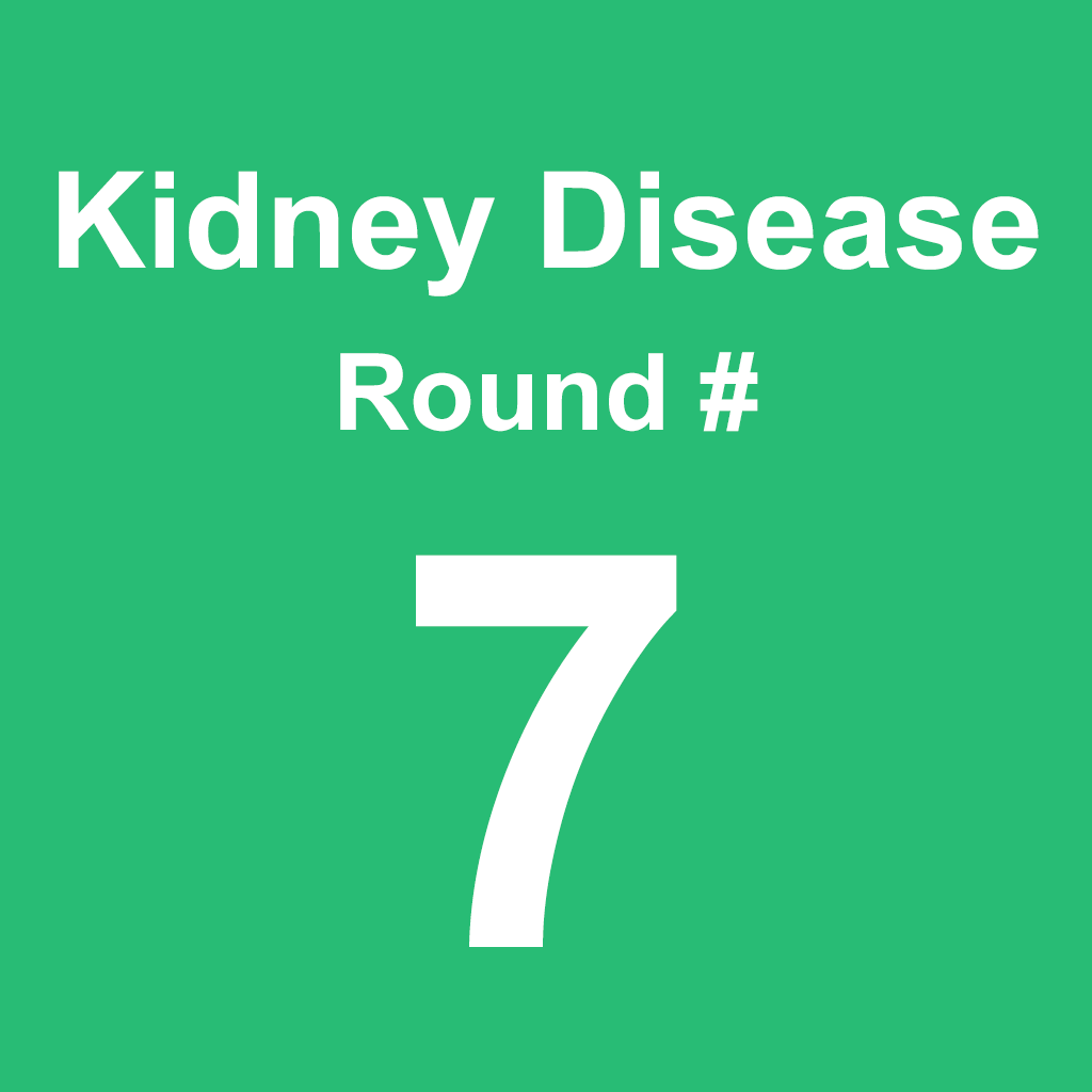 Kidney Disease - Round 7