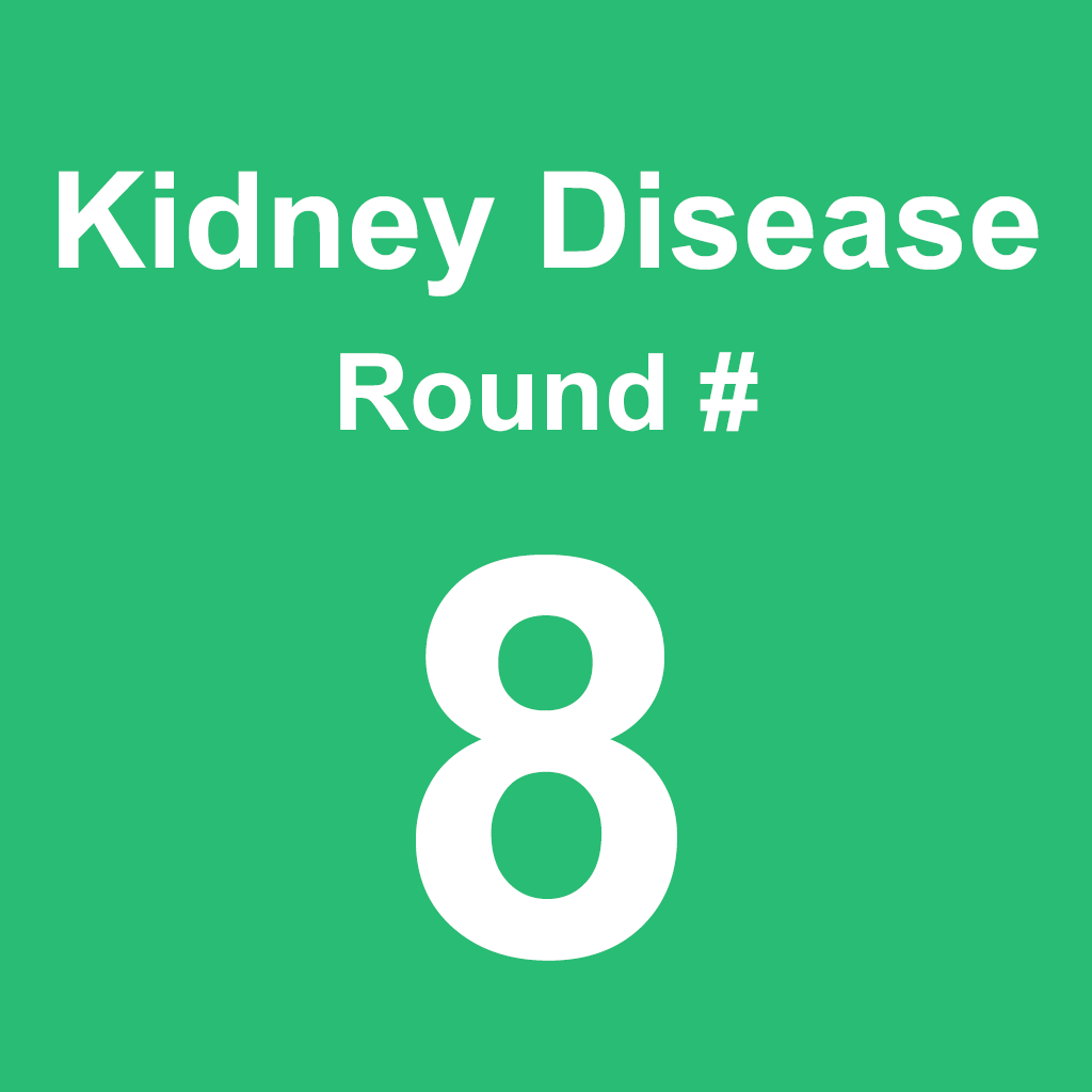 Kidney Disease - Round 8