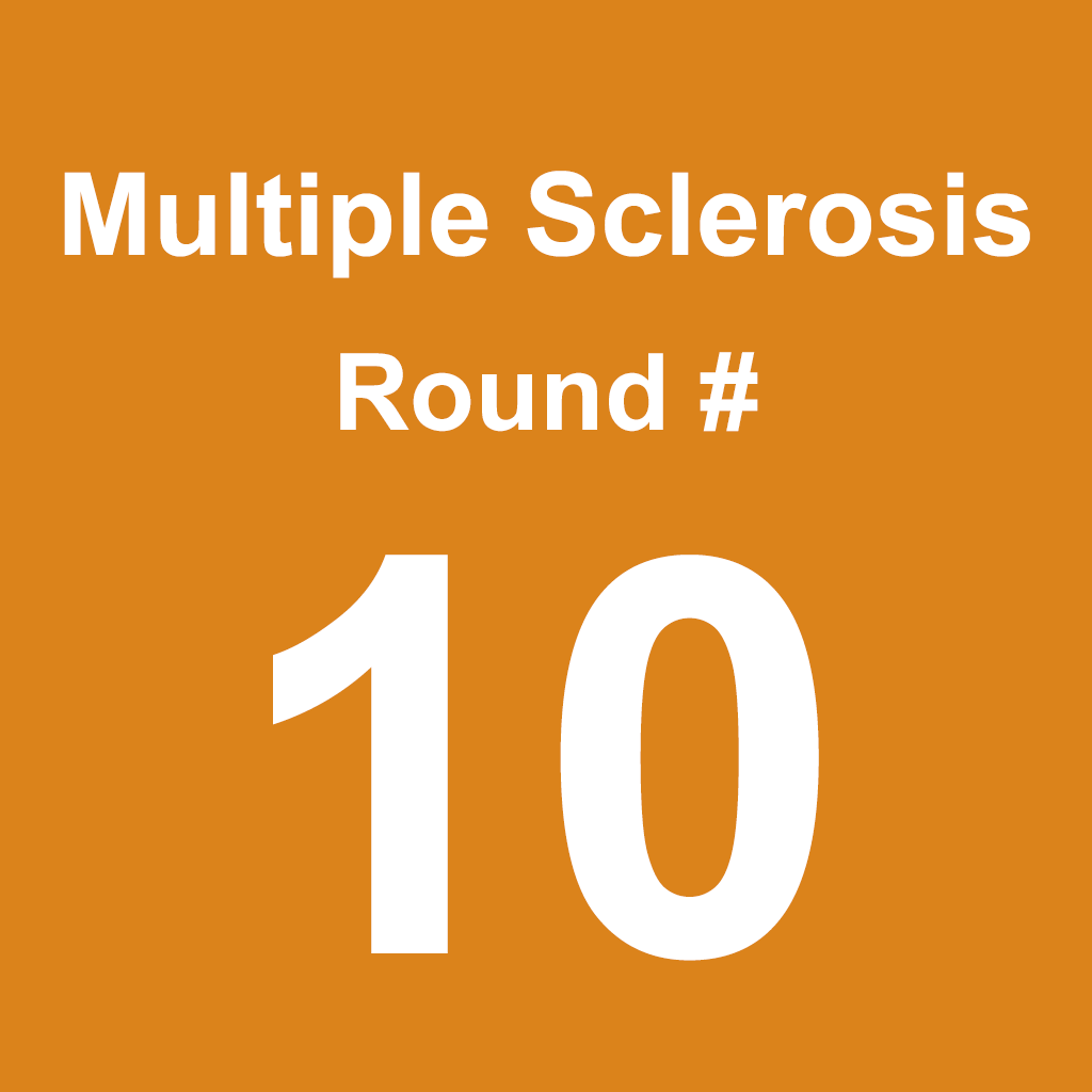 Multiple Sclerosis - Round 10