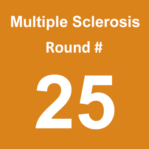 Multiple Sclerosis - Round 25