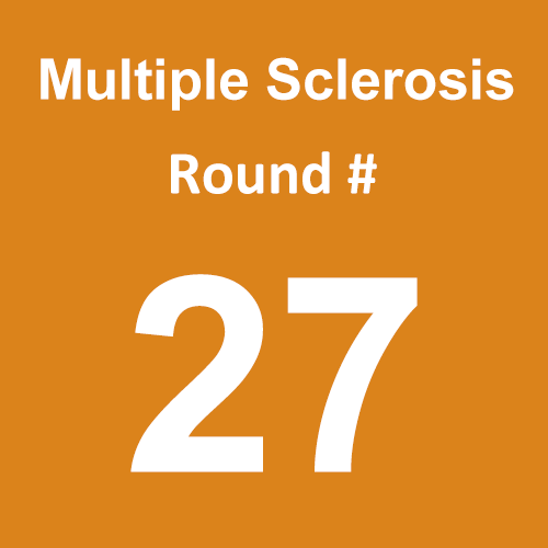 Multiple Sclerosis - Round 27