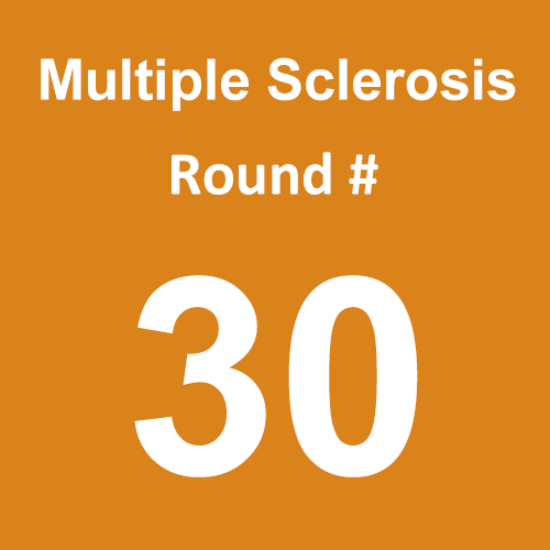 Multiple Sclerosis - Round 30