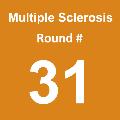 Multiple Sclerosis - Round 31