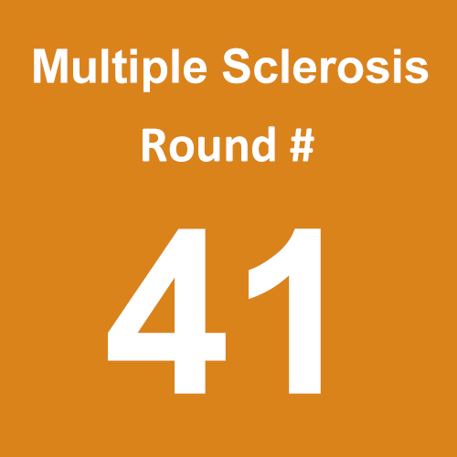 Multiple Sclerosis - Round 41