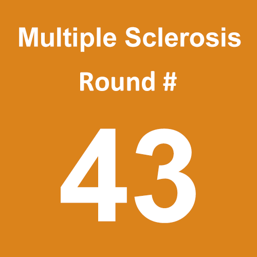 Multiple Sclerosis - Round 43