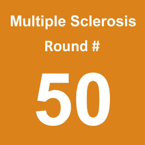 Multiple Sclerosis - Round 50