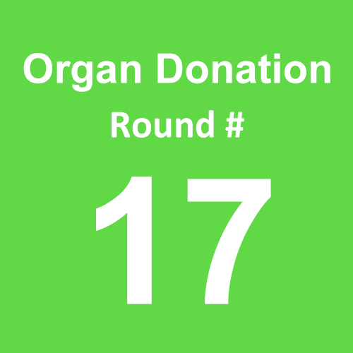 Organ Donation - Round 17