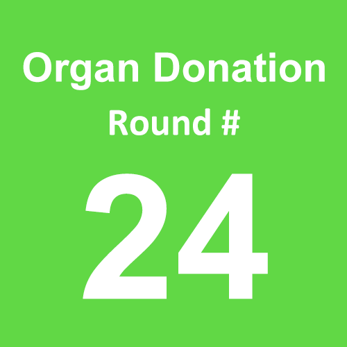 Organ Donation - Round 24