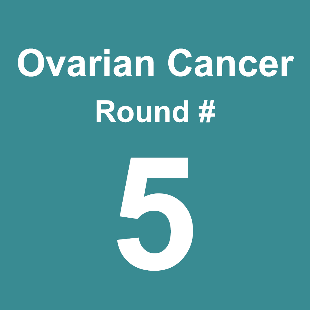 Ovarian Cancer - Round 5