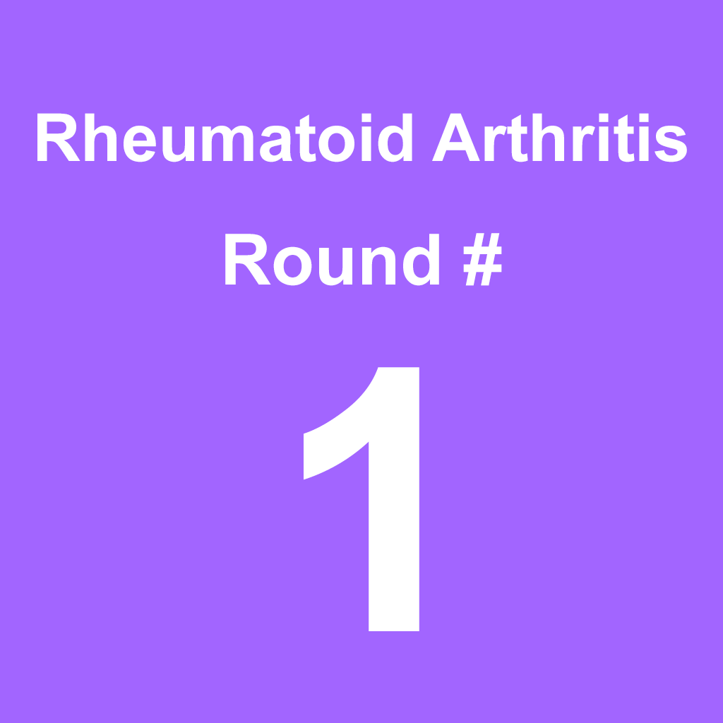 Rheumatoid Arthritis - Round 1