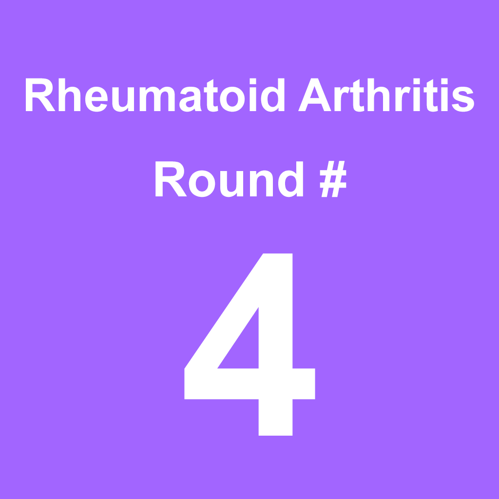 Rheumatoid Arthritis - Round 4