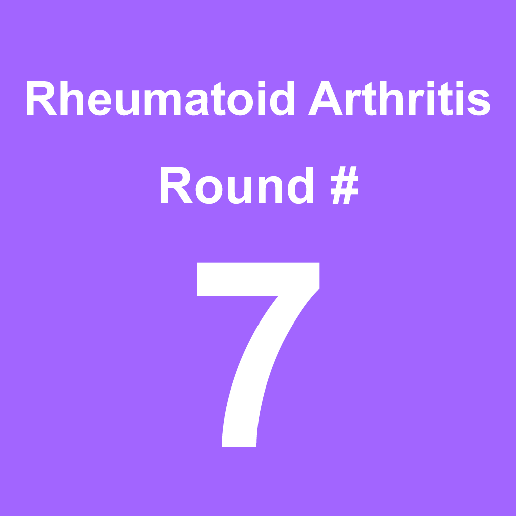 Rheumatoid Arthritis - Round 7