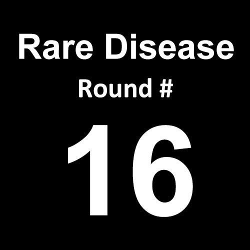 Rare Disease - Round 16