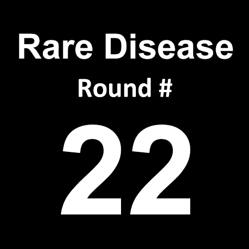 Rare Disease - Round 22