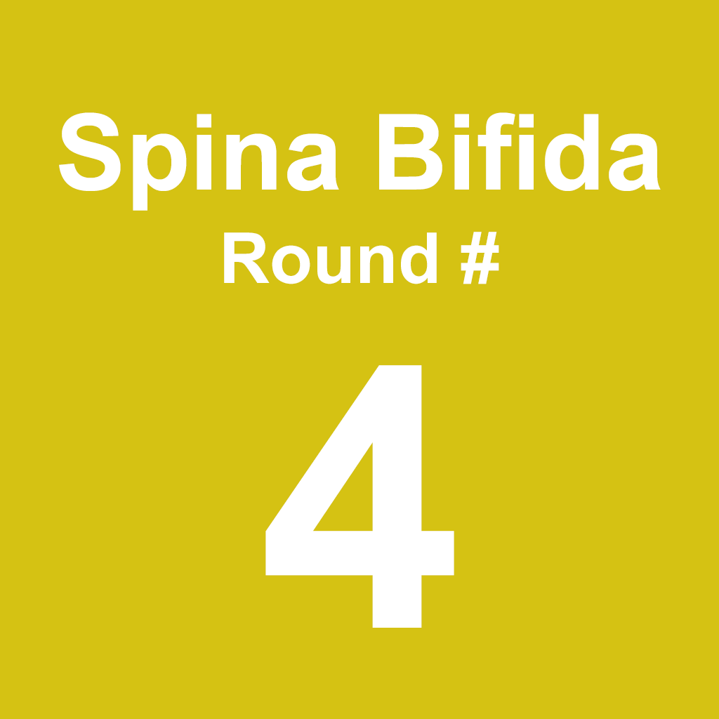 Spina Bifida - Round 4